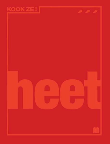 Heet - Daphne Aalders, Willem Asaert, Marc Declercq, Veerle De Pooter (ISBN 9789490028121)