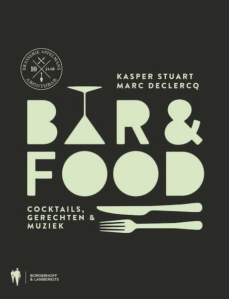 Bar en food - Kasper Stuart, Marc Declercq (ISBN 9789089314758)