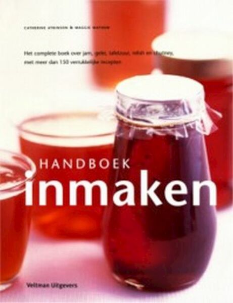 Handboek inmaken - C. Atkinson, M. Mayhew (ISBN 9789059202658)