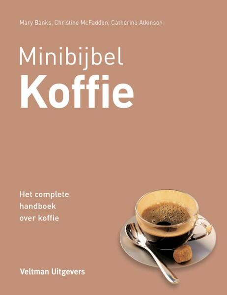 Minibijbel Koffie - Mary Banks, Christine McFadden, Catherine Atkinson (ISBN 9789048309948)