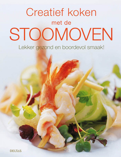 Creatief koken met de stoomoven - Marijke Koch (ISBN 9789044714968)