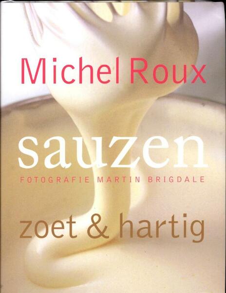 Sauzen - Michel Roux (ISBN 9789059564244)