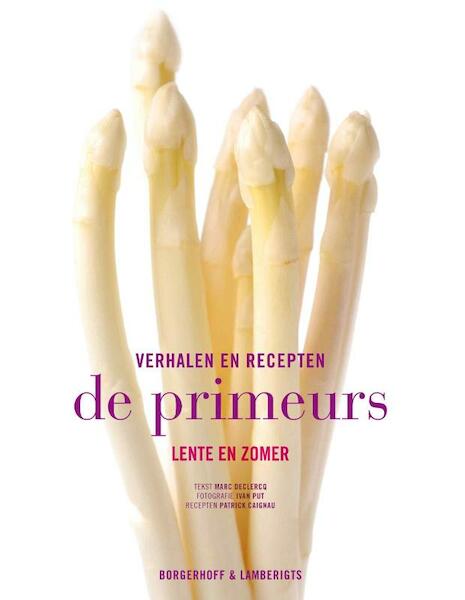 De Primeurs - M. Declercq (ISBN 9789089310651)
