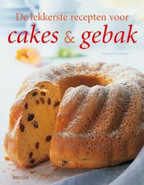 De lekkerste recepten voor cakes en gebak - C. Schmedes (ISBN 9789044709995)