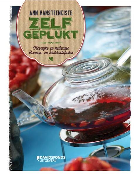 Zelfgeplukt - Ann Vansteenkiste (ISBN 9789058268686)