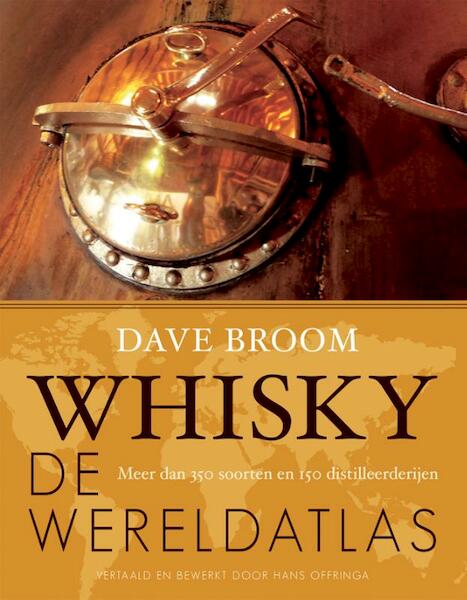 Whisky - de wereldatlas - Dave Broom (ISBN 9789089894526)