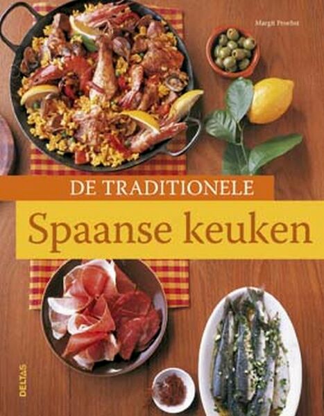 De traditionele Spaanse keuken - M. Proebst (ISBN 9789044712742)