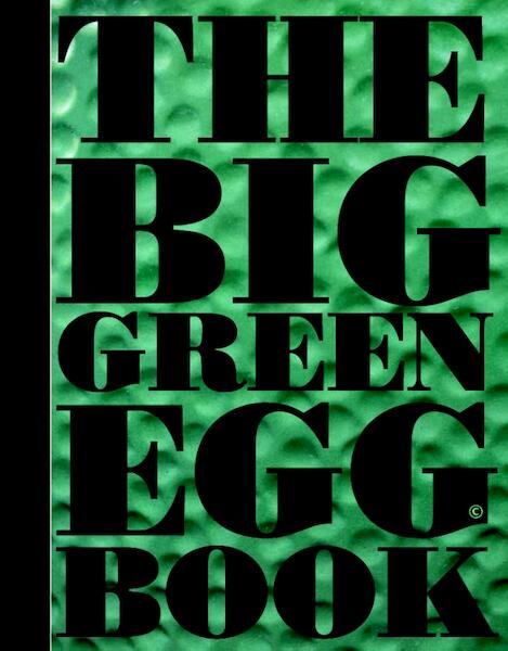The big green egg book - Dirk Koppes (ISBN 9789491525155)