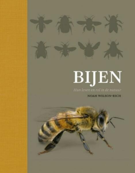 Bijen - Noah Wilson-Rich (ISBN 9789021562353)