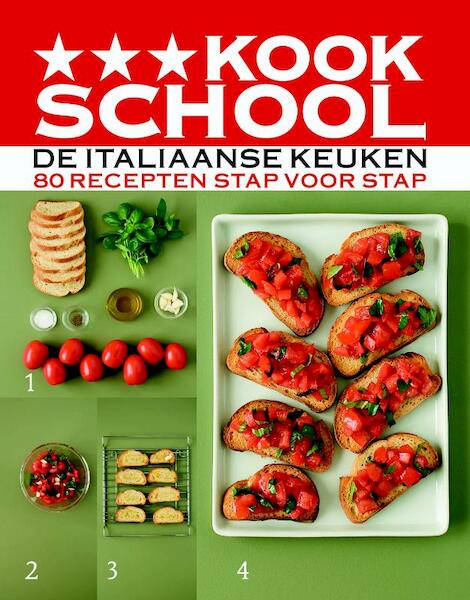 Kookschool De Italiaanse keuken - Laura Zavan (ISBN 9789066116382)
