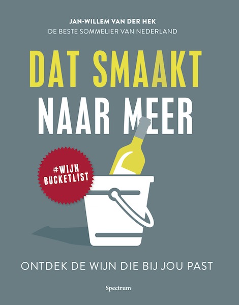 De smaak te pakken - Jan-Willem van der Hek (ISBN 9789000359684)