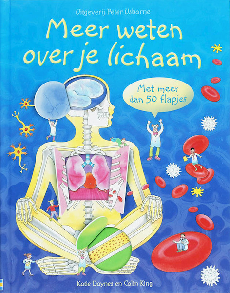 Meer weten over je lichaam - K. Daynes, C. King (ISBN 9780746086216)