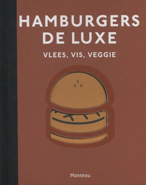 Hamburgers de luxe - David Japy, Elodie Rambaud, Victor Garnier (ISBN 9789022329597)