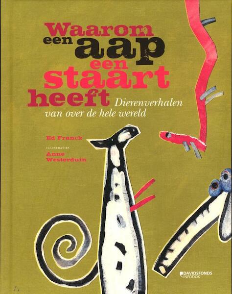 Waarom een aap een staart heeft - Ed Franck (ISBN 9789059084261)