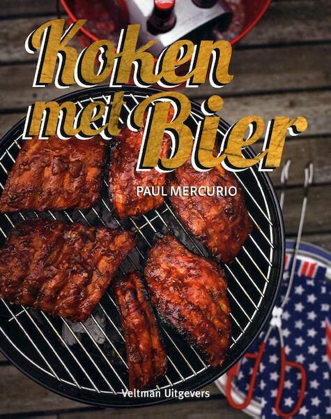 Koken met bier - Paul Mercurio (ISBN 9789048305605)