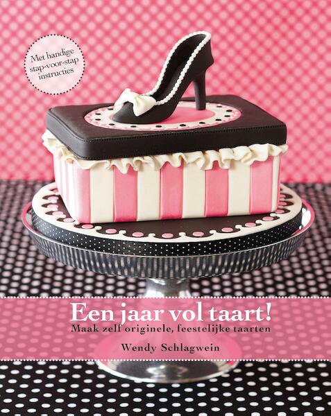 Een jaar vol taart - Wendy Schlagwein (ISBN 9789089895783)