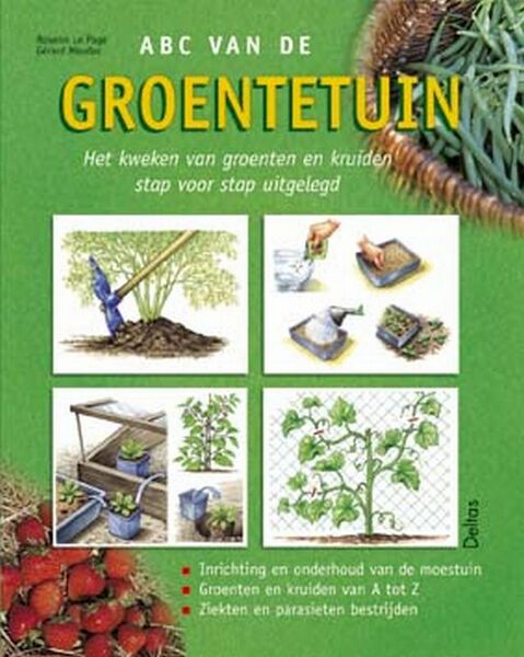 ABC van de groentetuin - R. Le Page, G. Meudec (ISBN 9789044703146)