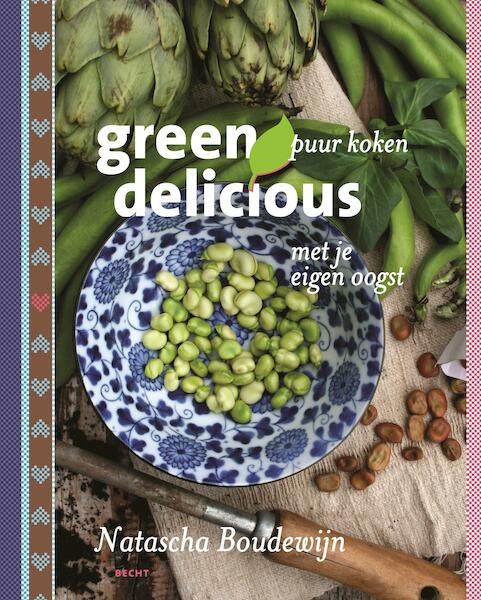 Greendelicious - Natascha Boudewijn (ISBN 9789023015611)