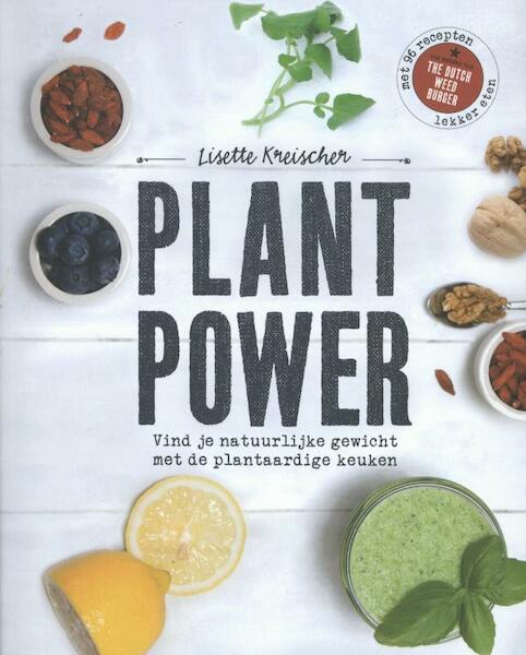 Plant power - Lisette Kreischer (ISBN 9789047203438)