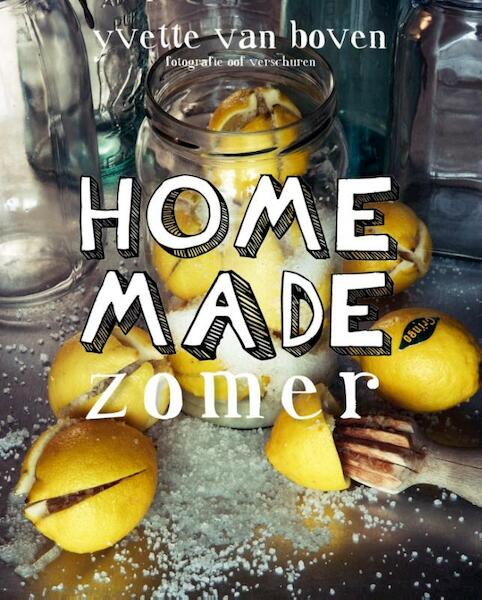 Home made zomer - Yvette Van Boven (ISBN 9789059564756)
