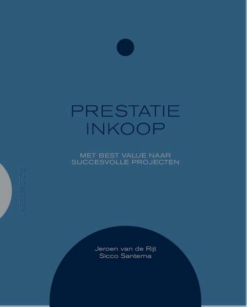 Prestatieinkoop - Jeroen van de Rijt, Sicco Santema (ISBN 9789077951118)