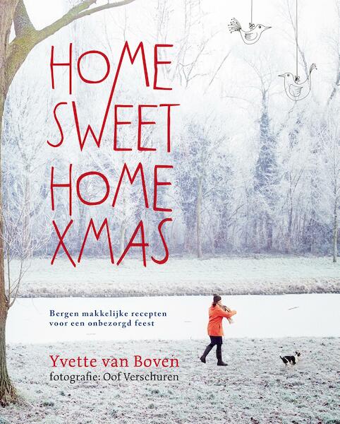 Home Sweet Home XMAS - Yvette van Boven (ISBN 9789038809755)
