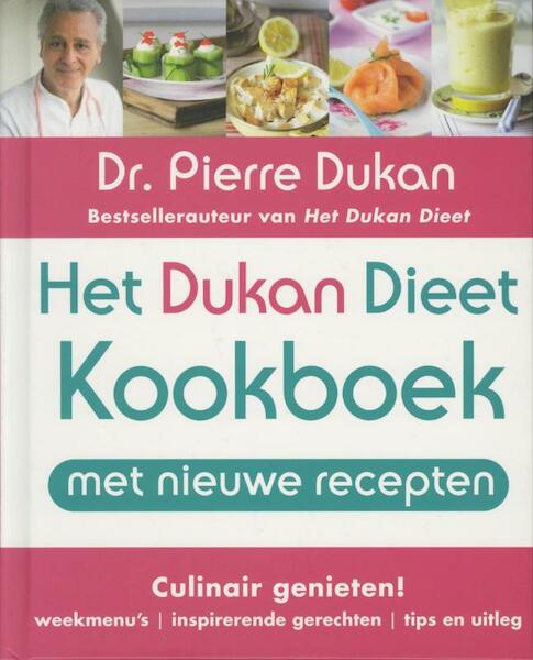 Het Dukan Dieet-Kookboek - Pierre Dukan (ISBN 9789061129790)