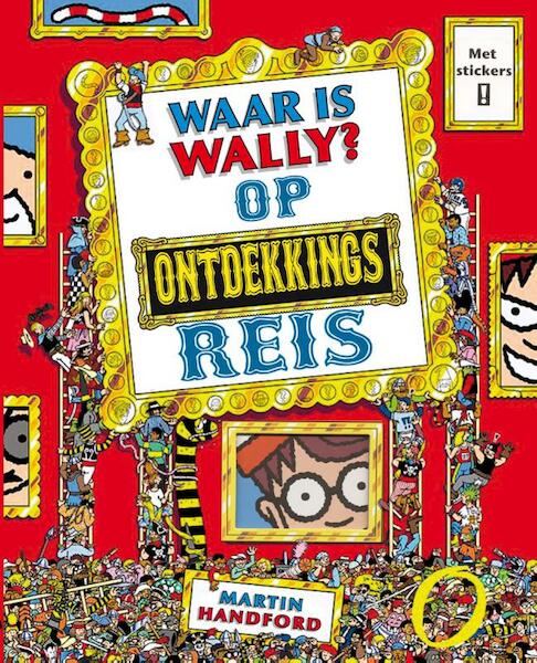 Waar is Wally op ontdekkingsreis - Martin Handford (ISBN 9789045901176)