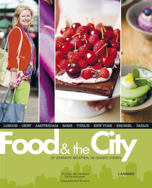 Food and the city - Christine Van Imschoot (ISBN 9789401403641)