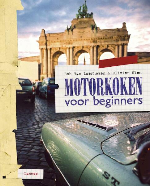 Motorkoken voor beginners - B. van Laerhoven, O. Elen (ISBN 9789020973549)
