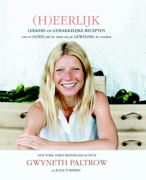 (H)eerlijk - Gwyneth Paltrow (ISBN 9789021555232)