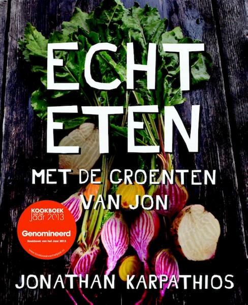 Echt eten - Jonathan Karpathios, Bas Husslage (ISBN 9789045204338)