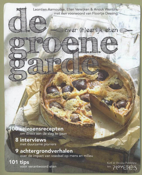 De groene garde - Leontien Aarnoudse, Ellen Vereijken, Anouk Wentink (ISBN 9789044625073)
