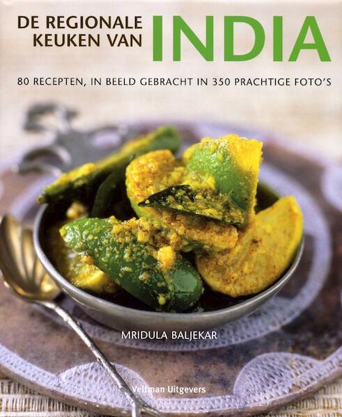 De regionale keuken van India - Mridula Baljekar (ISBN 9789048302949)