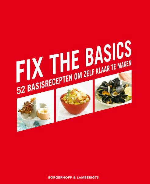 Fix the basics - (ISBN 9789077941188)