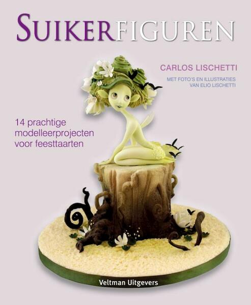 Suikerfiguren - Carlos Lischetti (ISBN 9789048310159)
