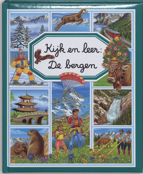 Kijk en leer de bergen - E. Beaumont (ISBN 9782215064442)