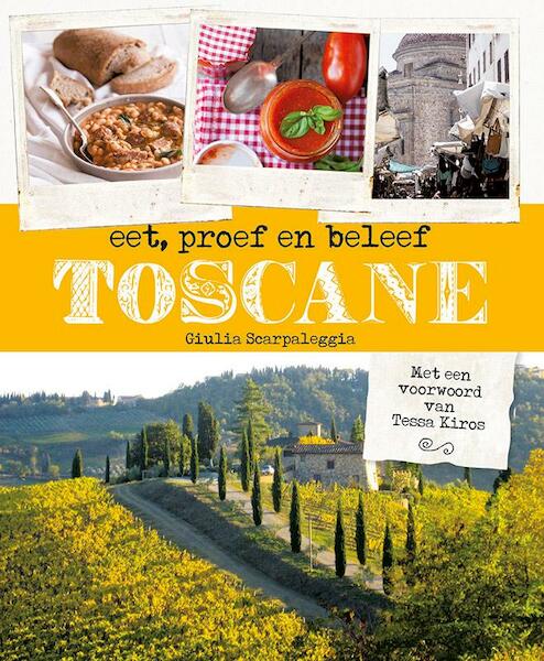 Toscane - Giulia Scarpaleggia (ISBN 9789021555928)