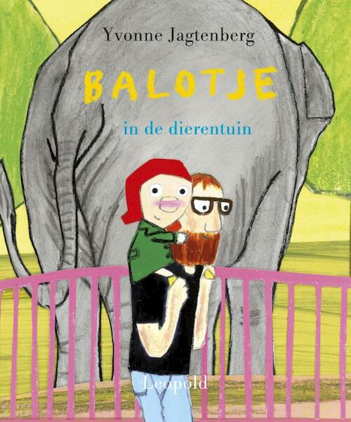 Balotje In de dierentuin - Yvonne Jagtenberg (ISBN 9789025857752)