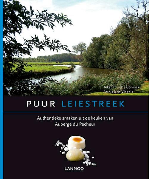 Puur Leiestreek - Toni De Coninck, Toni De Coninck (ISBN 9789020982275)