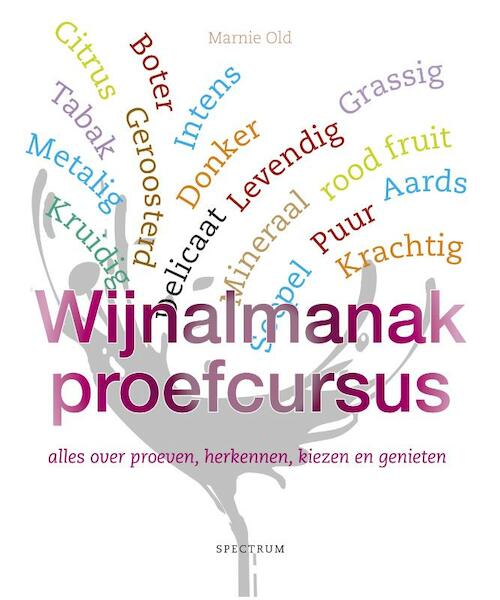 Wijnalmanak proefcursus - Marnie Old (ISBN 9789000335251)