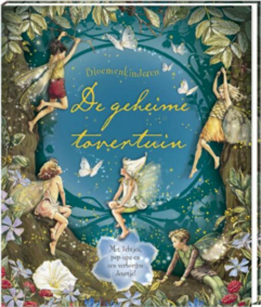 De geheime tovertuin - Cicely Mary Barker (ISBN 9789051161489)