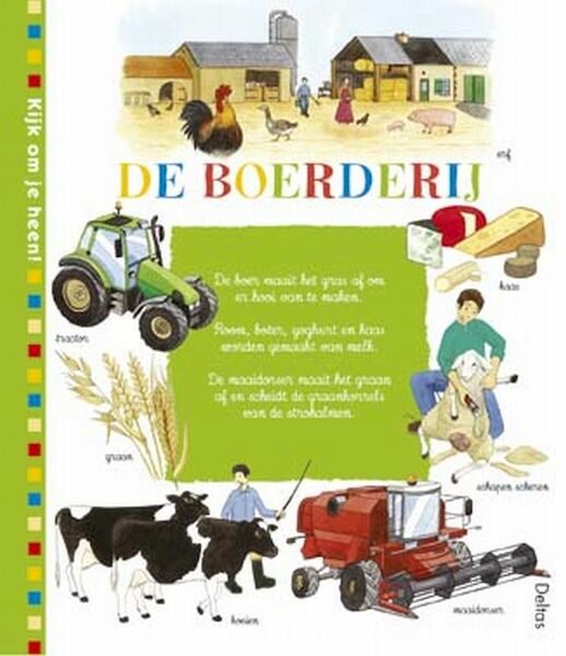 Kijk om je heen! De boerderij - Joss Berger, Antoine Guilloppe (ISBN 9789044702576)