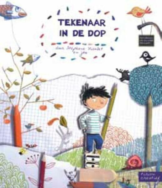 Tekenaar in de dop - Stéphane Nicolet (ISBN 9789043914796)