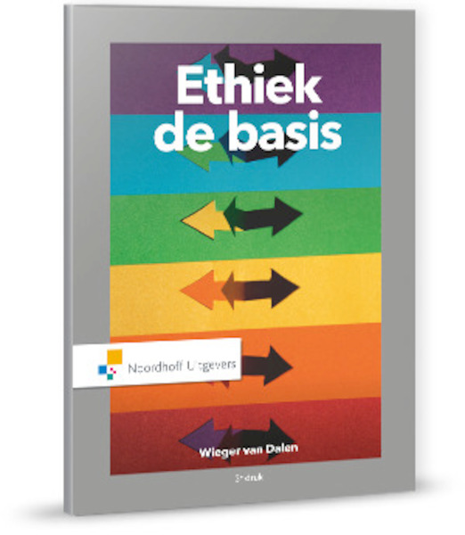 Ethiek de basis - Wieger van Dalen (ISBN 9789001865146)