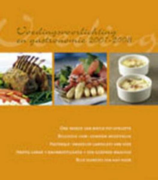 voedingsvoorlichting en gastronomie 2007-2008 - (ISBN 9789080994874)