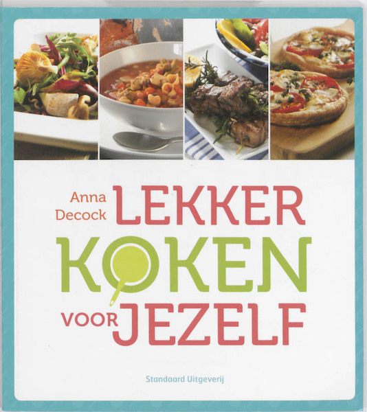 Lekker koken voor jezelf - Anna Decock (ISBN 9789002239885)