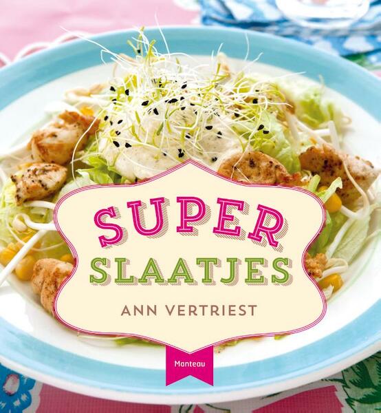 Super slaatjes - Ann Vertriest (ISBN 9789022329610)