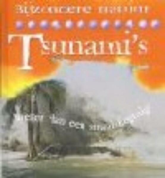 Tsunami's - David Orme, Helen Orme (ISBN 9789055662432)