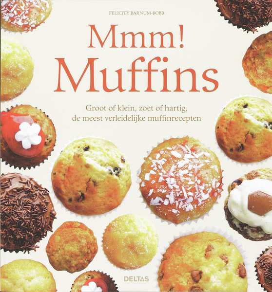 Mmm! Muffins - F. Barnum-Bobb (ISBN 9789044717815)